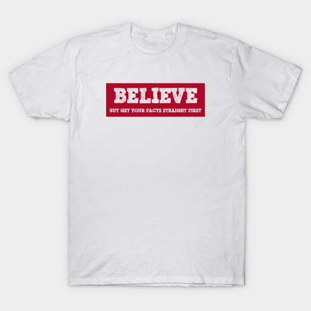 Believe T-Shirt by TenomonMalke